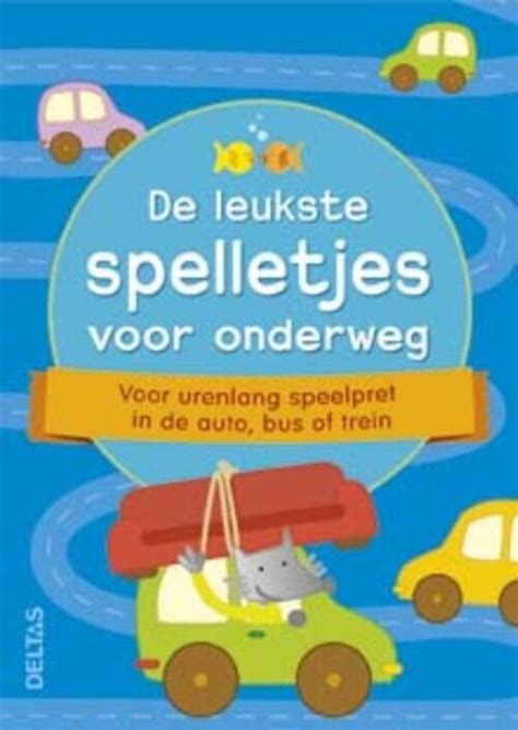 opdrachten voor onderweg volwassenen|De leukste spelletjes voor onderweg – Zo maak je de。